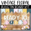 Vintage Floral Back To School Bulletin Board or Door Decor