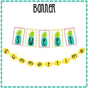 End of the Year Sweet Summertime Pineapple Bulletin Board Kit End of the Year Sweet Summertime Pineapple Bulletin Board Kit