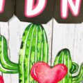 Valentine's Day Bulletin Board or Door Decor - Cactus Theme