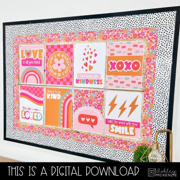 Valentine Love Classroom Posters - Editable! Valentine Love Classroom Posters - Editable!