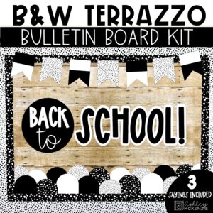 Black and White Terrazzo Back to School Bulletin Board Kit