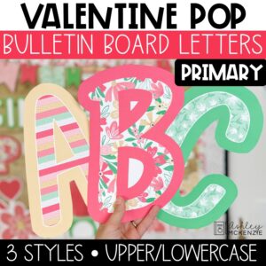 Valentine Pop Primary Font A-Z Bulletin Board Letters, Punctuation, and Numbers